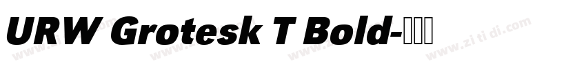URW Grotesk T Bold字体转换
